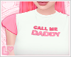 LL* Call Me Daddy T