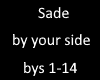Sade by your side