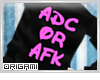 Ori~ Adc or afk