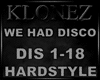 Hardstyle - We Had Disco
