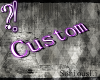 (?!)Veralin Custom