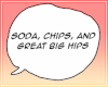 Soda chips & hips Bubble