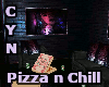 Pizza n Chill