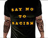 Say No To Racism Shirt M