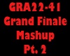 The Grand Finale Mash P2