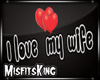 I Love my wife sign