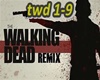 The Walking dead Remix