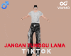 Jangan Tunggu Tiktok M
