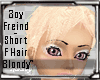 !-! Short F-Blondy Hair