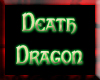 {DL} Death Dragon Bio