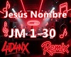 A| Jesús Nombre Remix