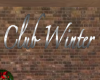 Club Winter Sign