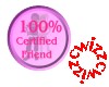 100% Certi Friend pink