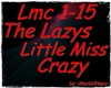 MH~TheLazys-LMCrazy