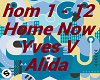 Home Now Yves V Alida