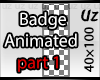 UZ|Badge Animated part 1