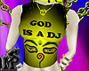God is a DJ t-shirt F