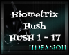 Biometrix - Hush 