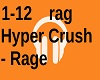 Hyper Crush  Rage