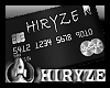 HIRYZE CREDIT CARD