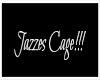 Jazzes cage!!!