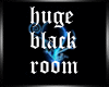 huge black room