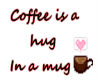 ||CoffeeHug Sign||