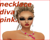 necklace diva pink