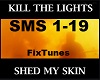 ShedMySkin-KillTheLights