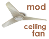 Mod Ceiling Fan