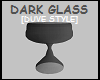 DARK GLASS