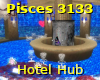 Pisces 3133 Hotel Hub