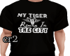 My  Tiger roars shirt