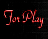 For Play Neon Sign