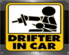 Drifter Driver Sign