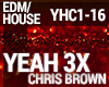 House - Yeah 3x