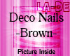 *La-De* Deco Nails-Brown