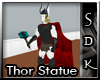 #SDK# Thor Statue
