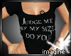 im | dont judge my size