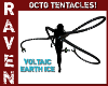 OCTO TENTICLES EARTH ICE
