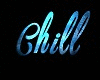 Chill Sign Grunge Blue