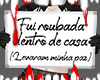 Placa - Fui roubada