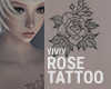 ROSE TATTOO