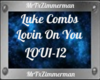 Loving On You Luke Combs