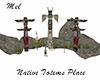 Native Totems Place