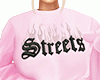 Pink Streets Crewneck