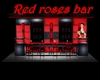 Red roses bar