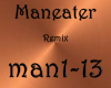 Maneater Remix