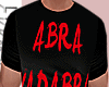 L* T-Shirt Abra Kadabra