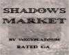 Shadows Market sign